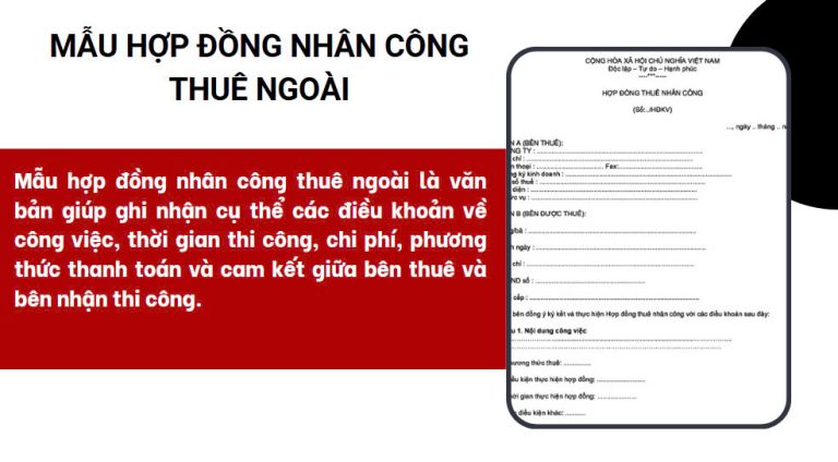 Hợp đồng nhân công thuê ngoài là gì, có quan trọng hay không?