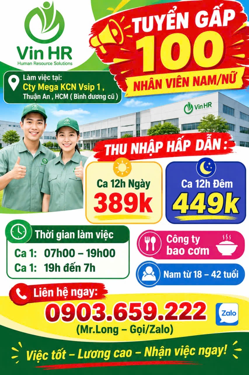 [KCN VSIP 1] Mega tuyển gấp 100 nhân viên nam/nữ – Thu nhập đến 449.000đ/ca