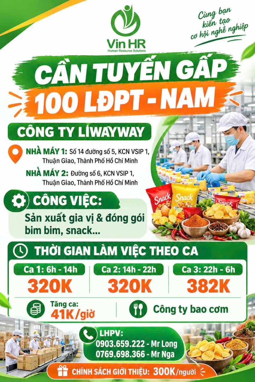 [KCN VSIP 1] Công ty Liwayway tuyển gấp 100 lao động nam – Sản xuất và đóng gói snack